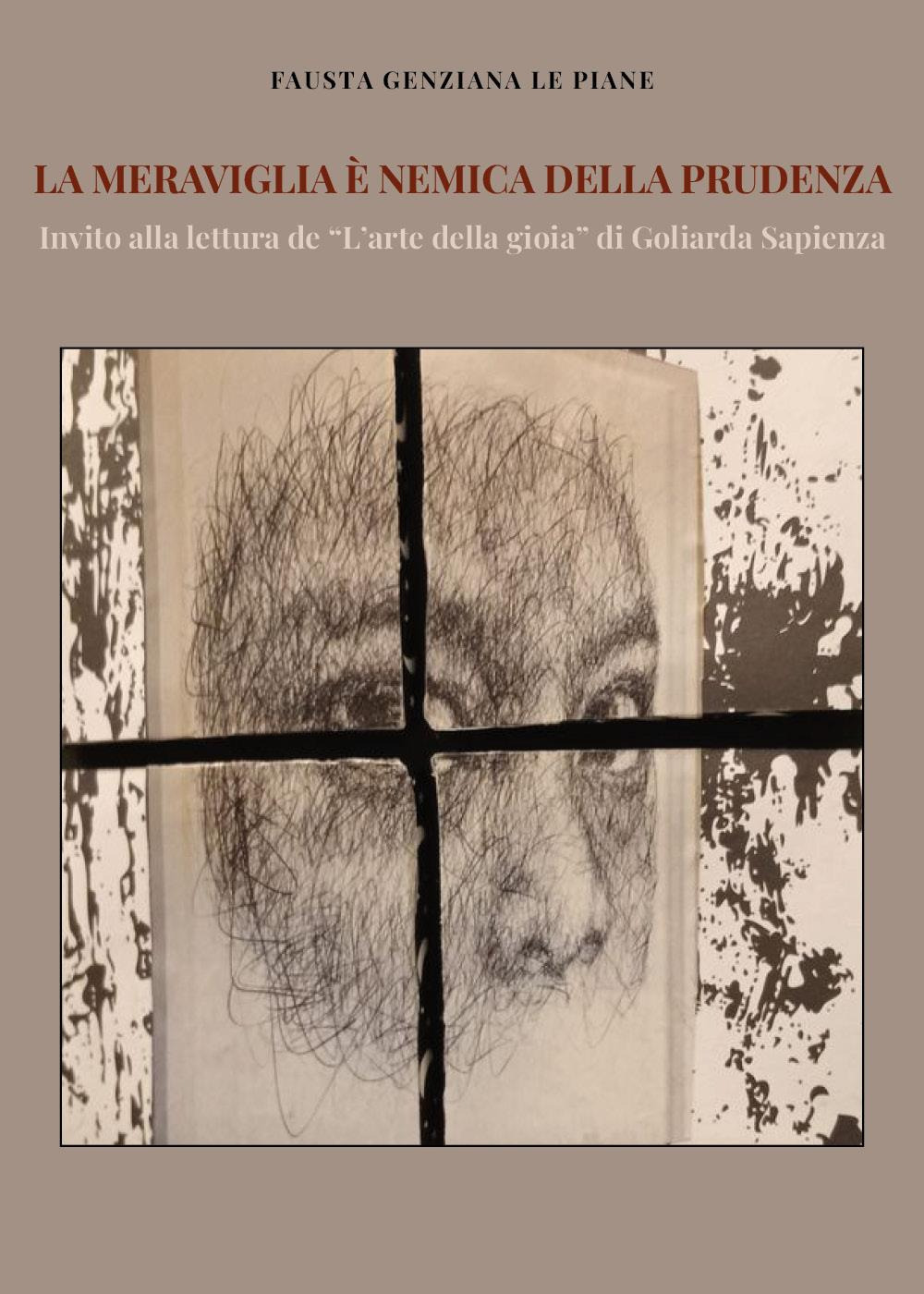 La meraviglia è nemica della prudenza