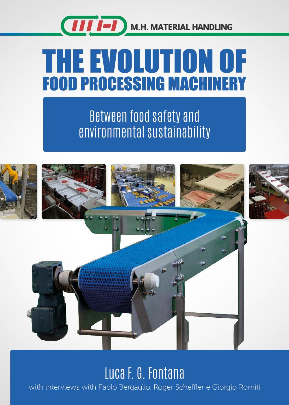 The evolution of food processing machinery. Between food safety and enviromental sustainability