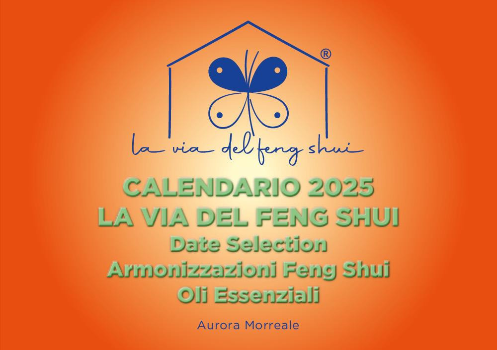 La via del Feng Shui. Calendario 2025