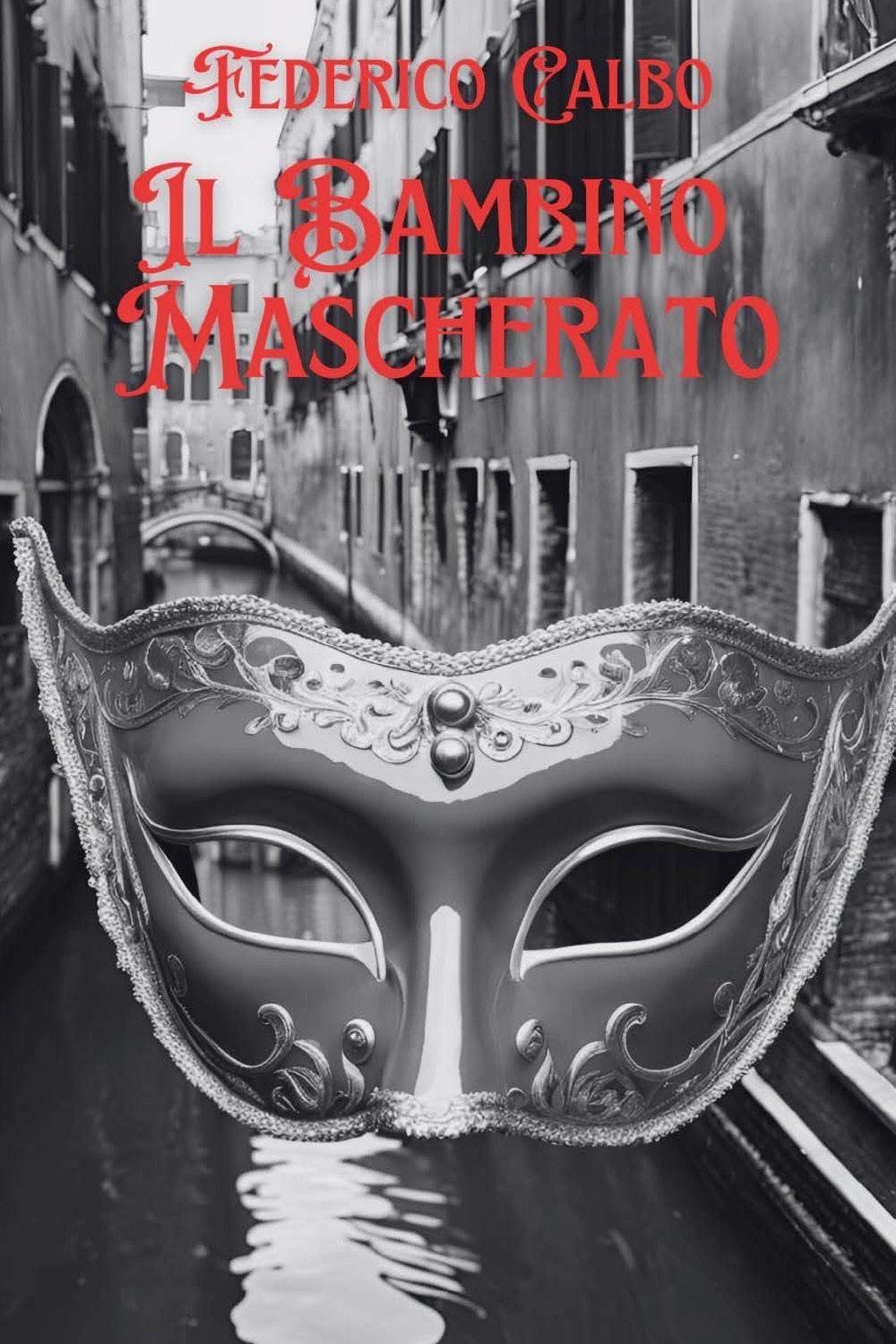 Il bambino mascherato