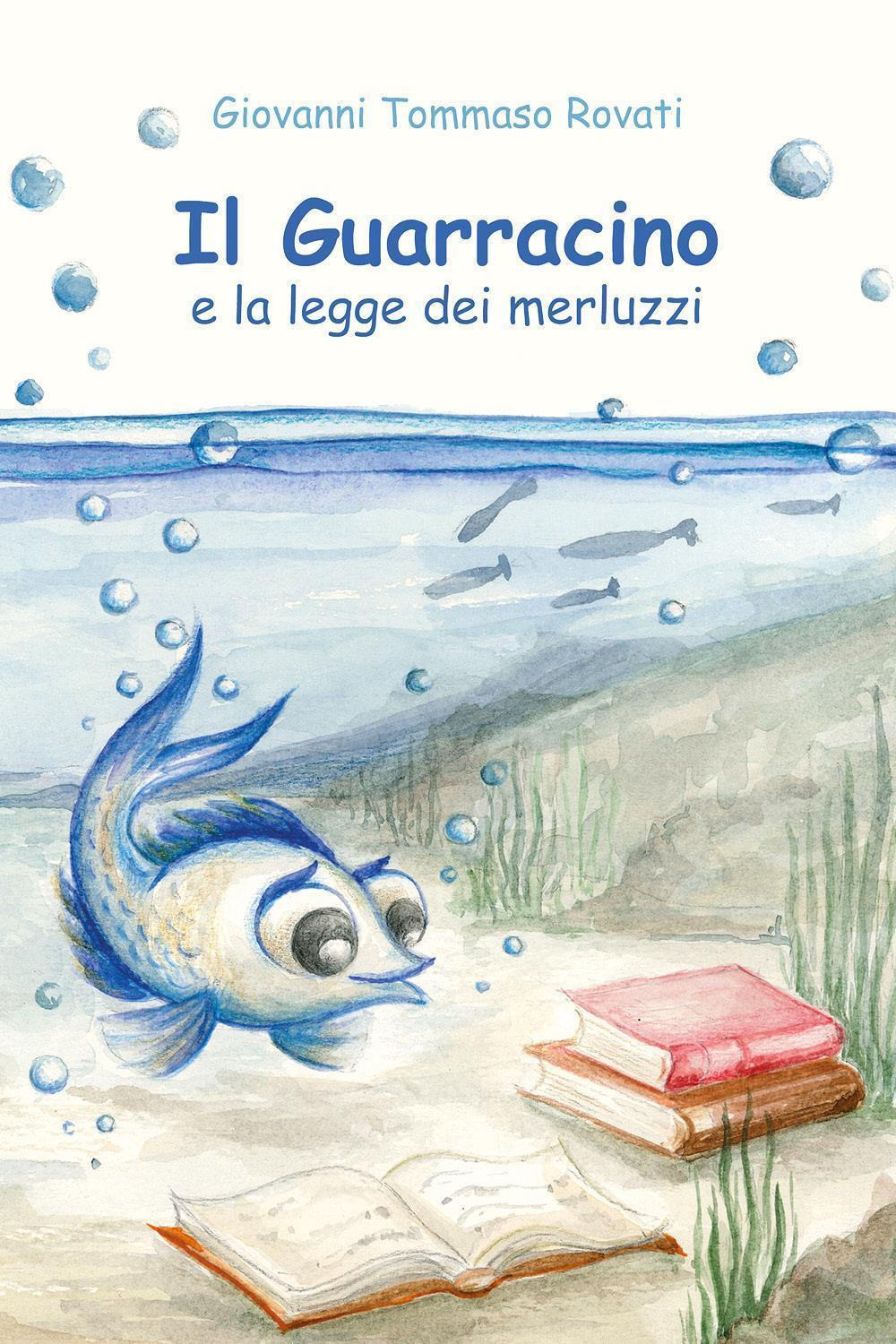 Il guarracino e la legge dei merluzzi