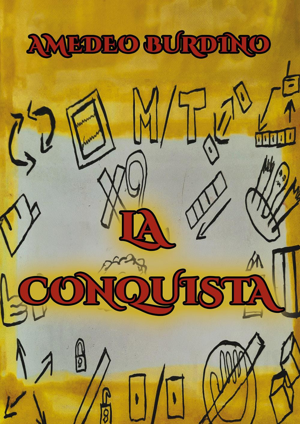 La conquista. Vol. 1