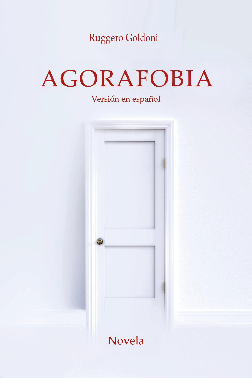 Agorafobia. Ediz. spagnola