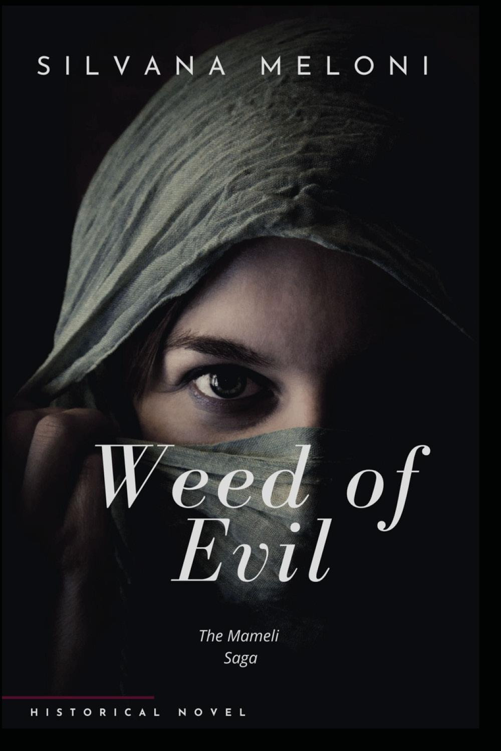 Weed of evil