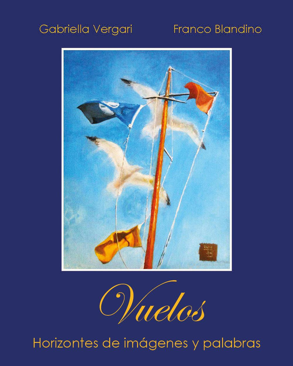 Vuelos. Horizontes de imágenes y palabras