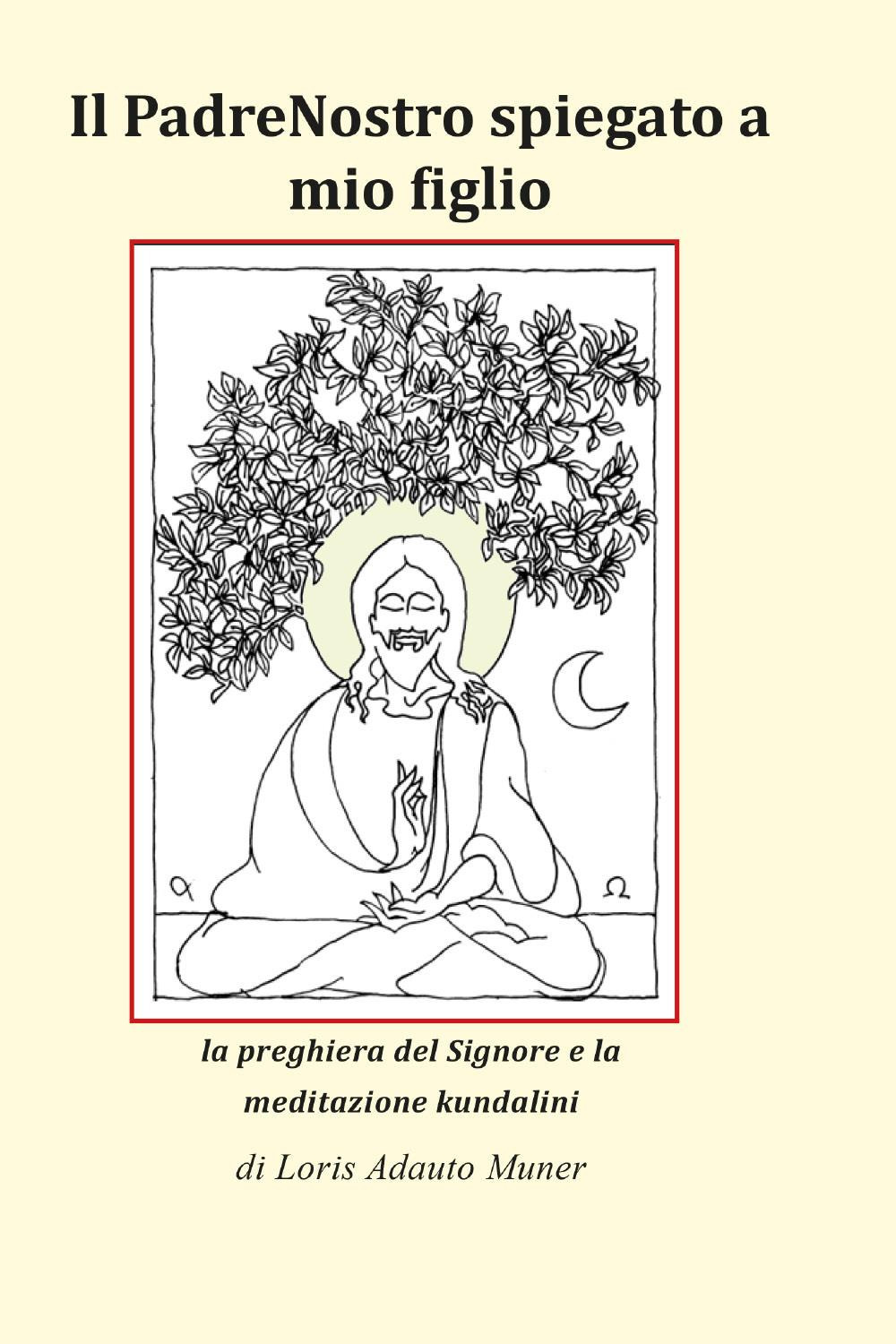 Il Padre nostro spiegato a mio figlio