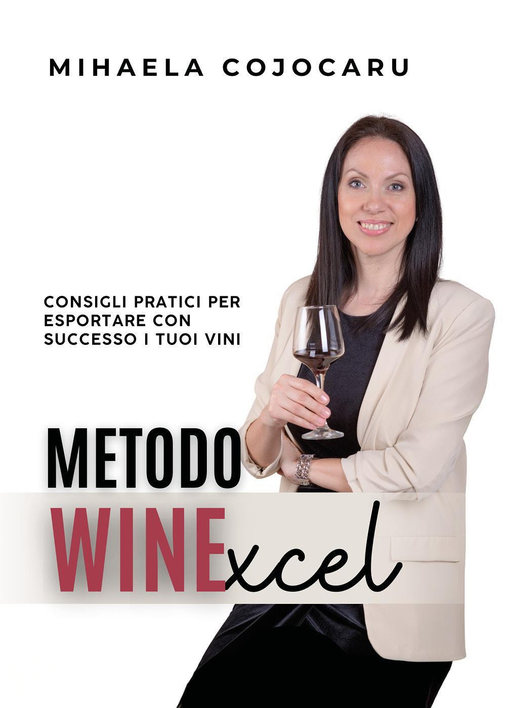 Metodo WINExcel. Consigli pratici per esportare con successo i tuoi vini