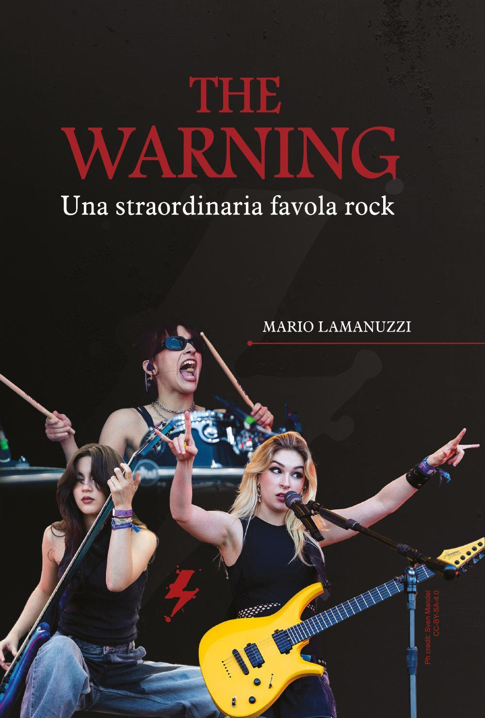 The Warning. Una straordinaria favola rock