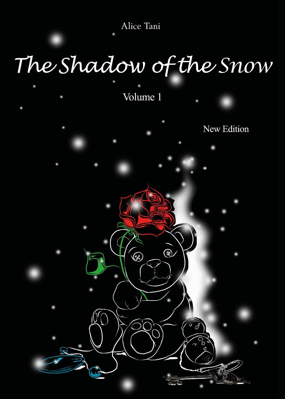 The shadow of the snow. Vol. 1
