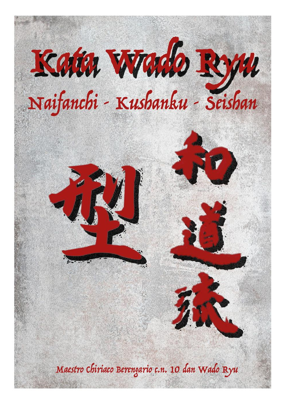 Kata Wado Ryu. Naifanchi-Kushanku-Seishan