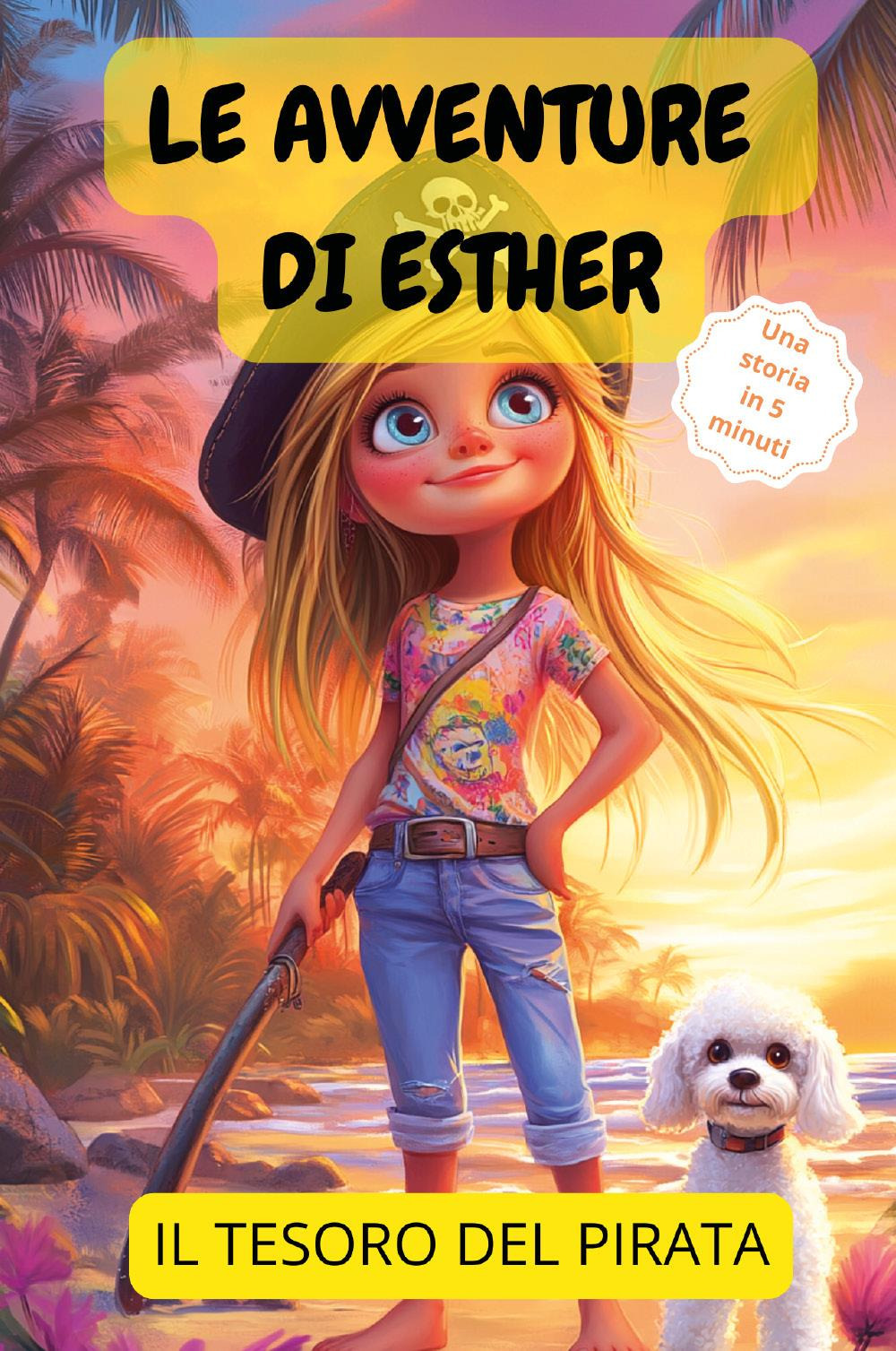 Le avventure di Esther. Il tesoro del pirata
