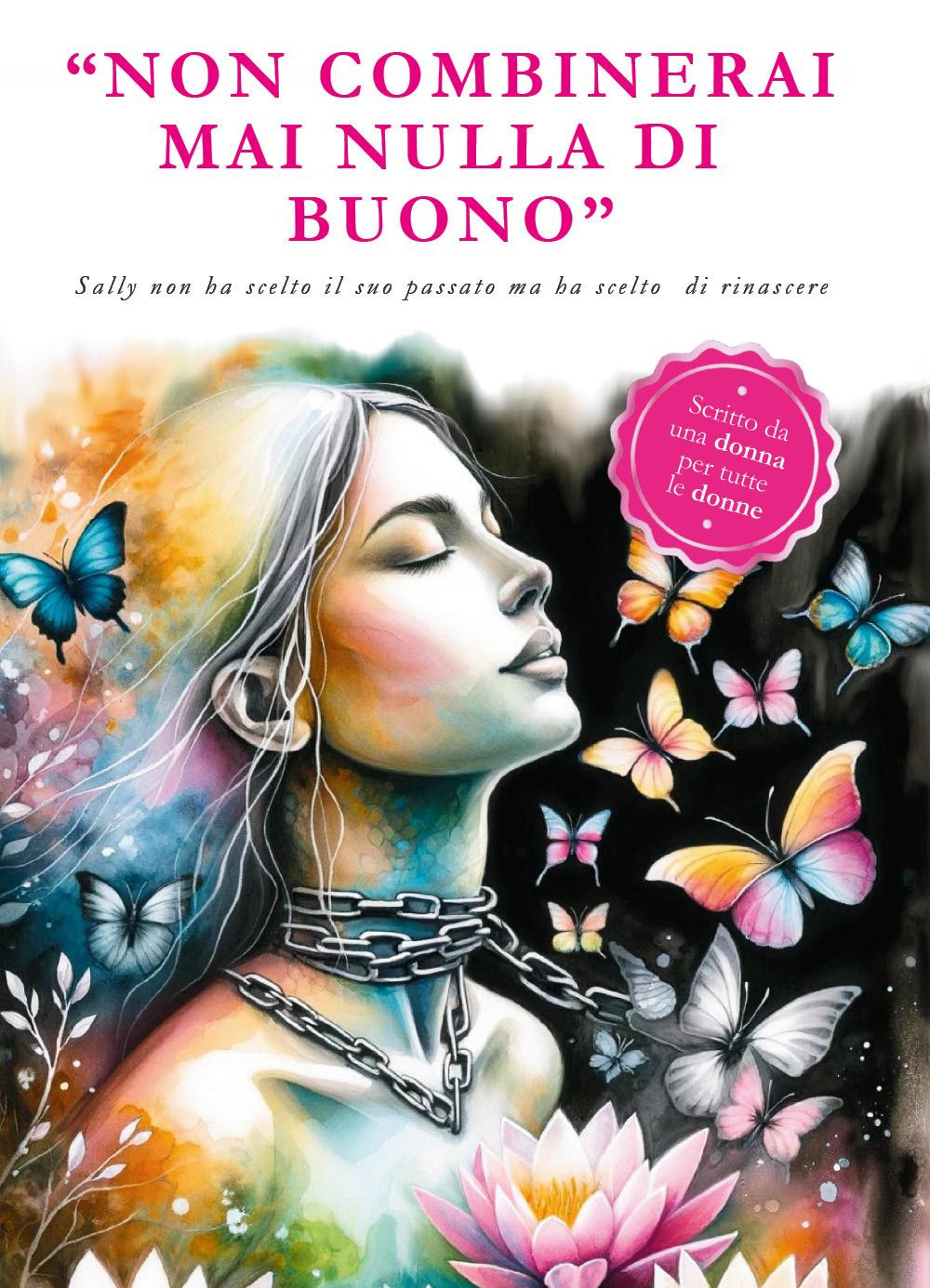 Non combinerai mai nulla di buono