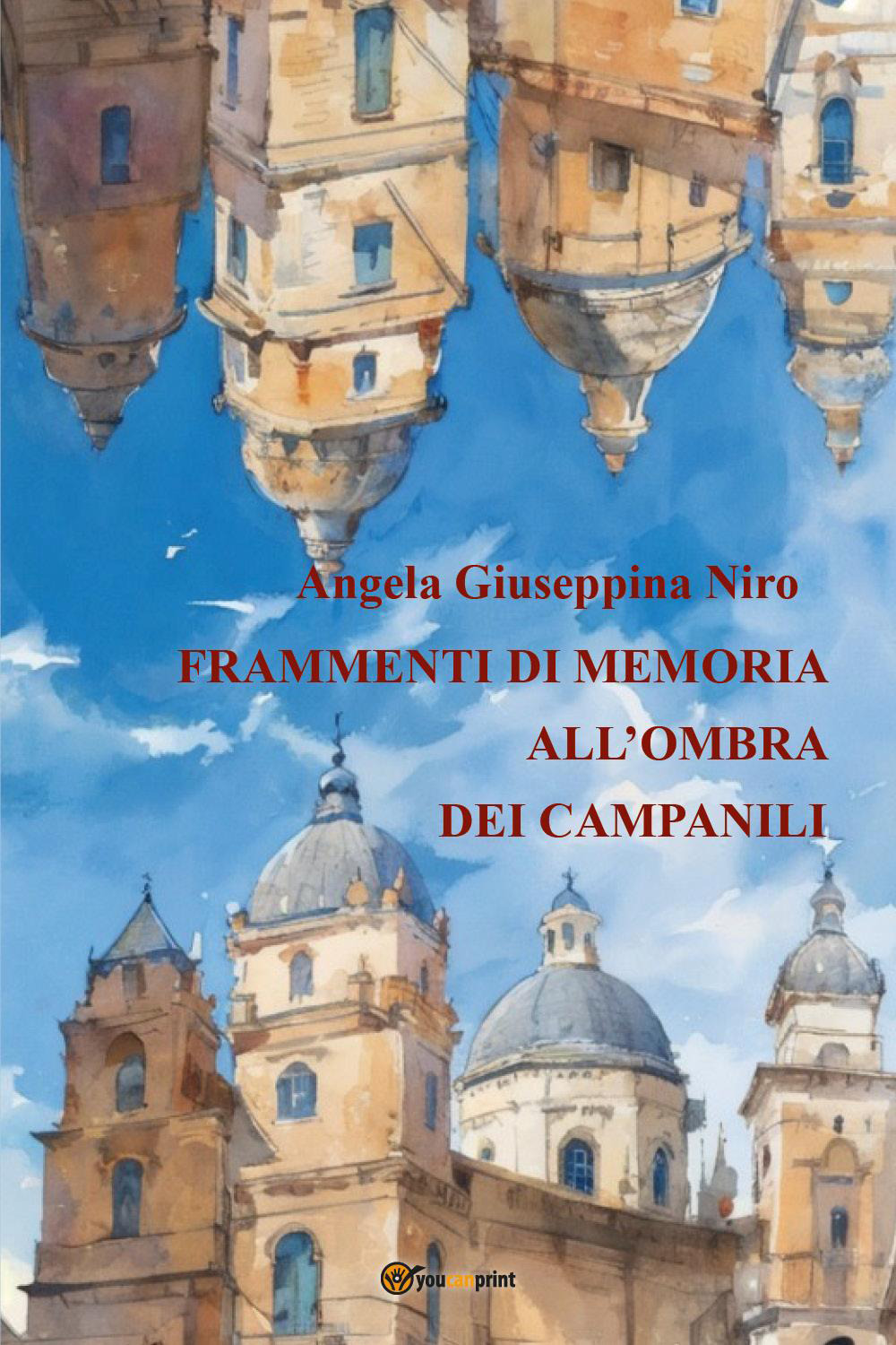 Frammenti di memoria all'ombra dei campanili