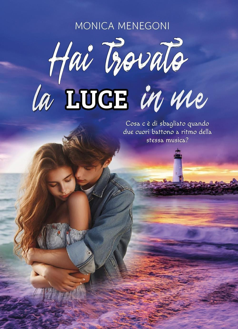 Hai trovato la luce in me