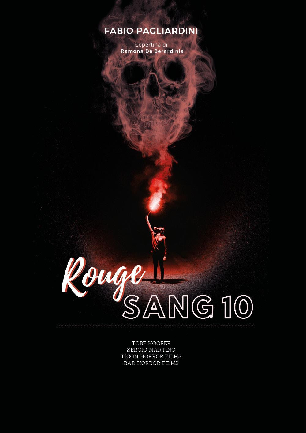 Rouge sang: raccolta di scritti sul cinema dell'orrore. Vol. 10