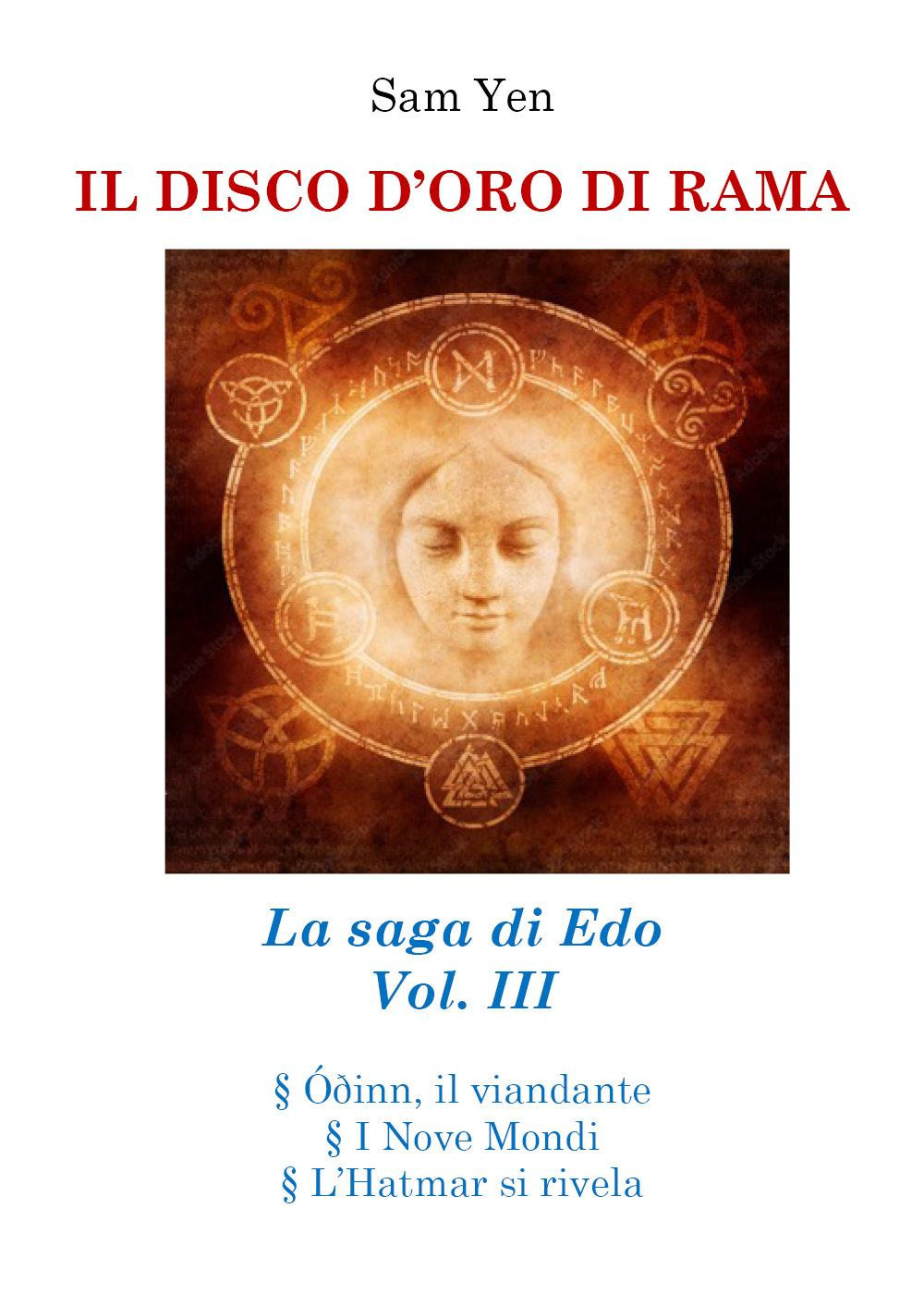 Il disco d'oro di Rama. La saga di Edo. Vol. 3