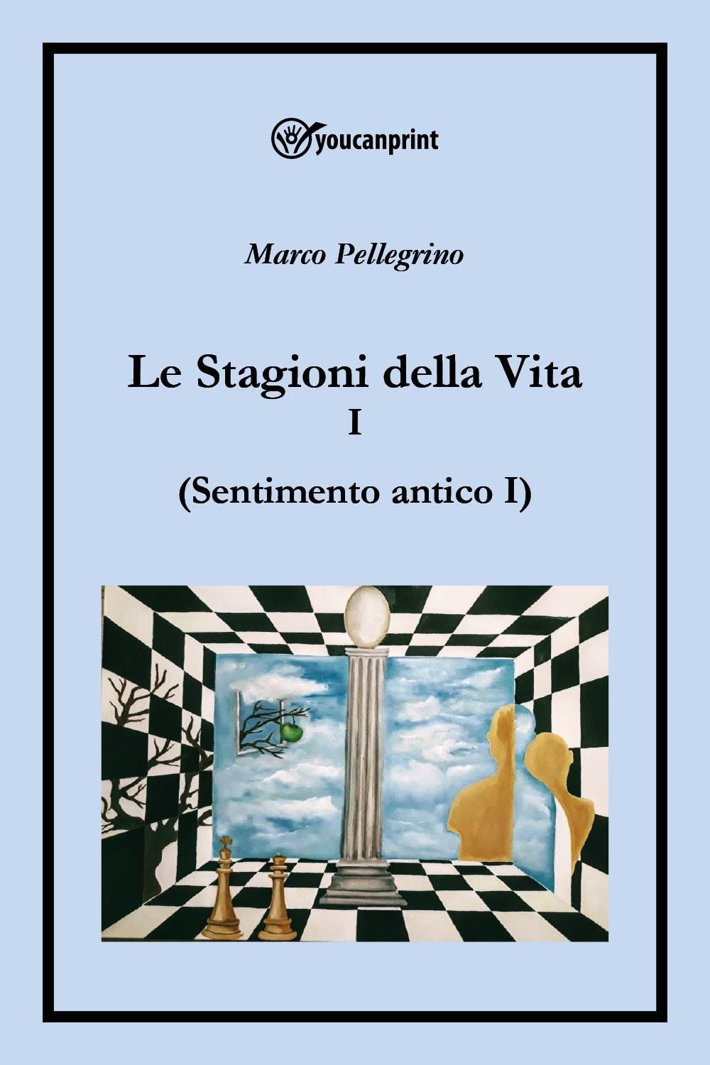 Le stagioni della vita. Vol. 1: Sentimento antico