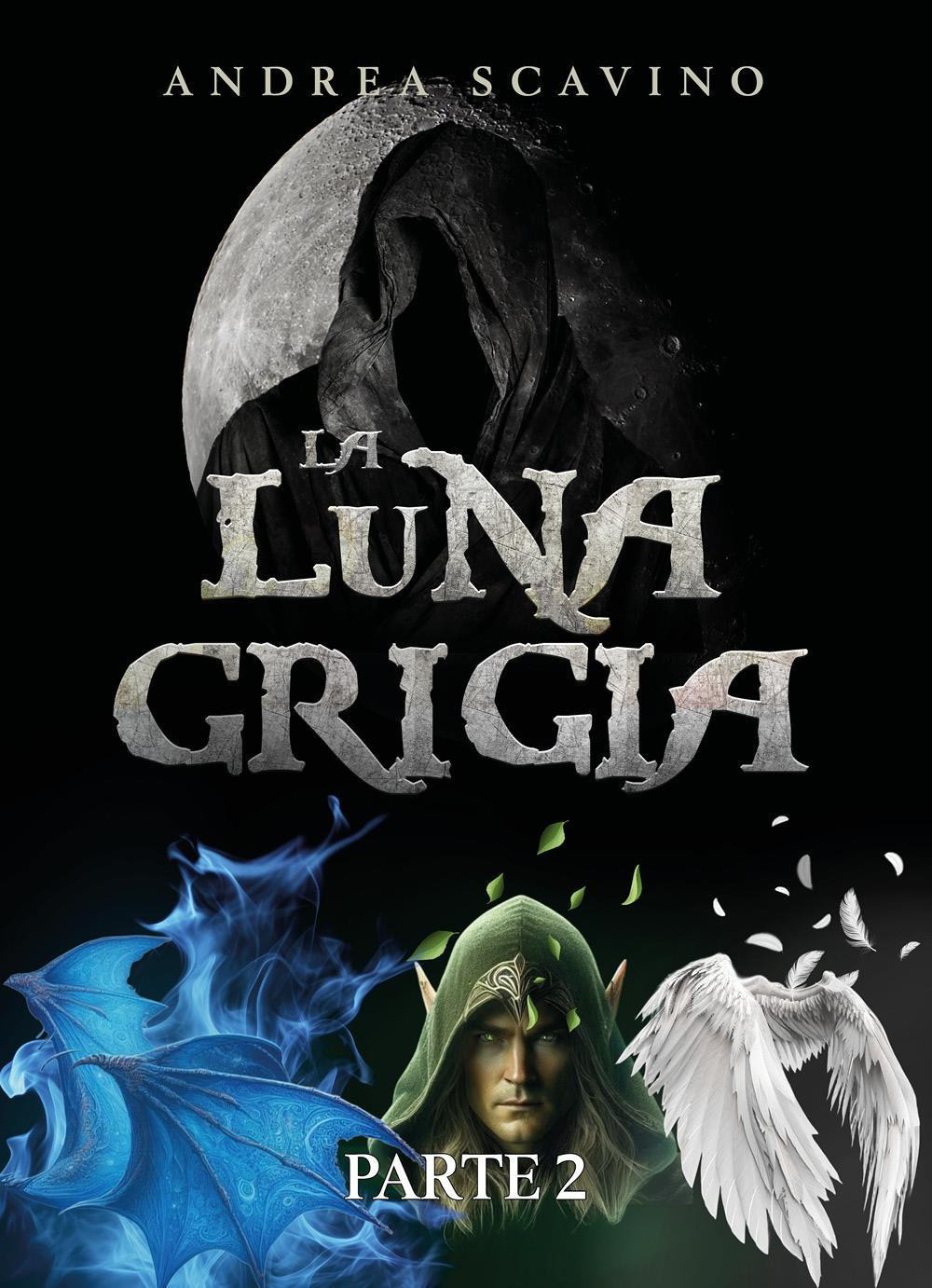 La luna grigia. Vol. 2