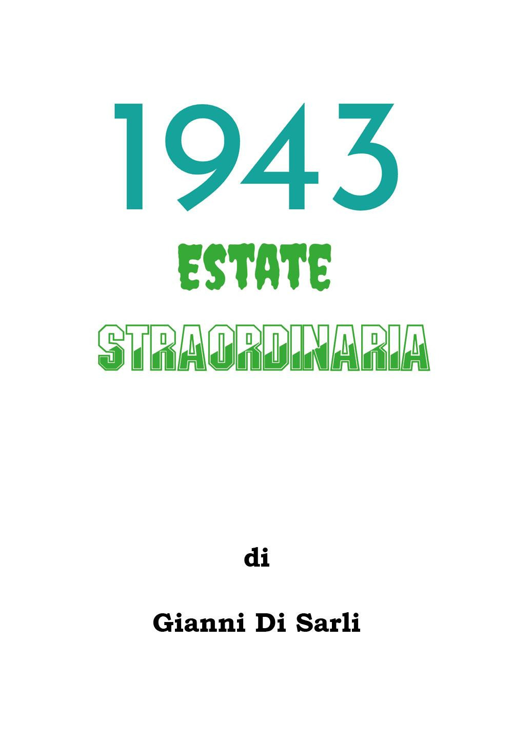 1943 estate straordinaria