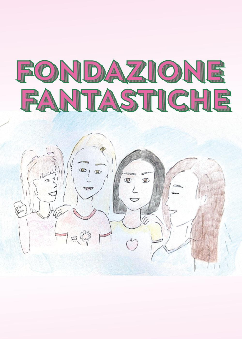 Fondazione Fantastiche