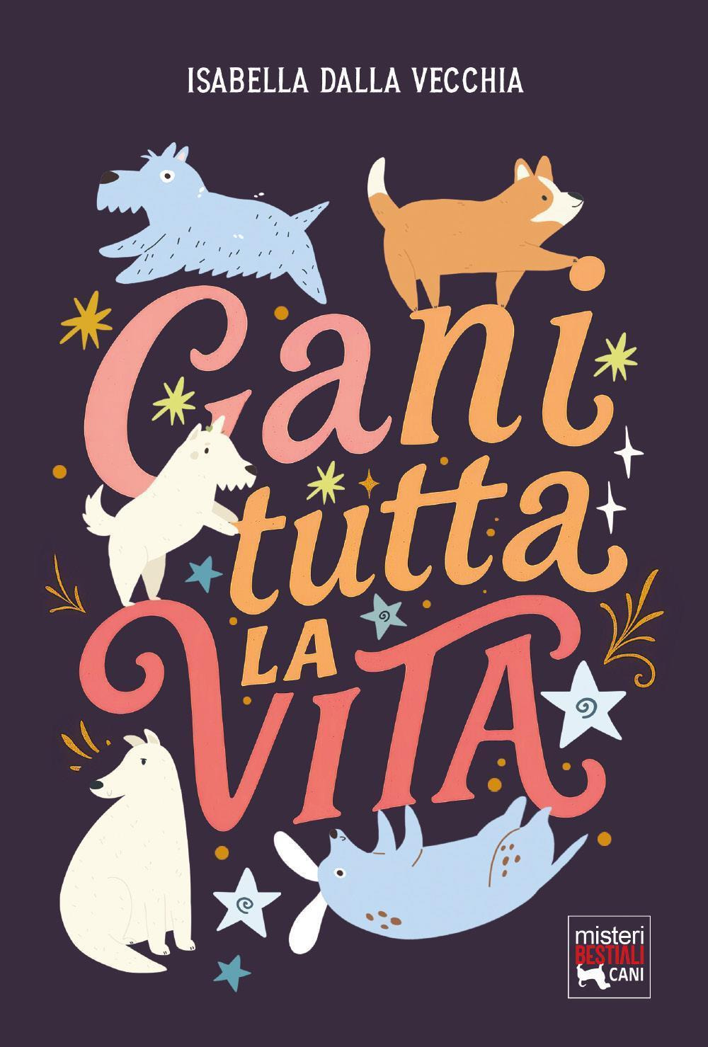 Cani tutta la vita