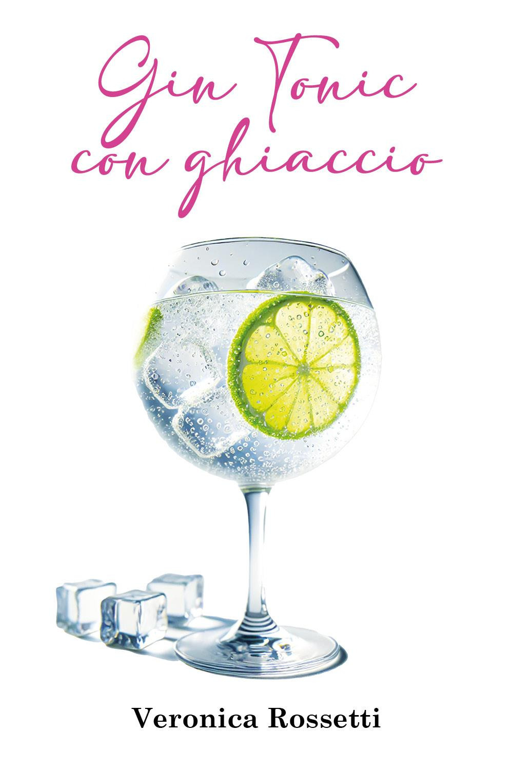 Gin tonic con ghiaccio