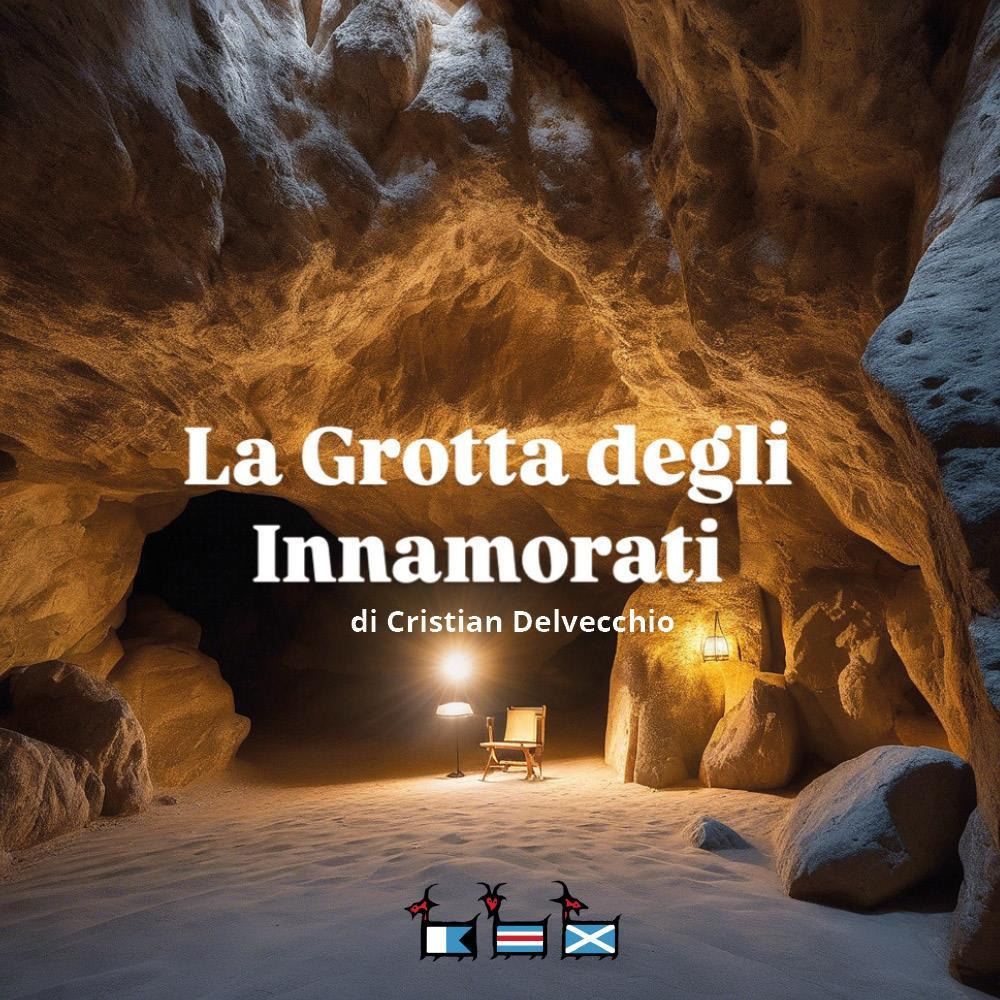 La grotta degli innamorati