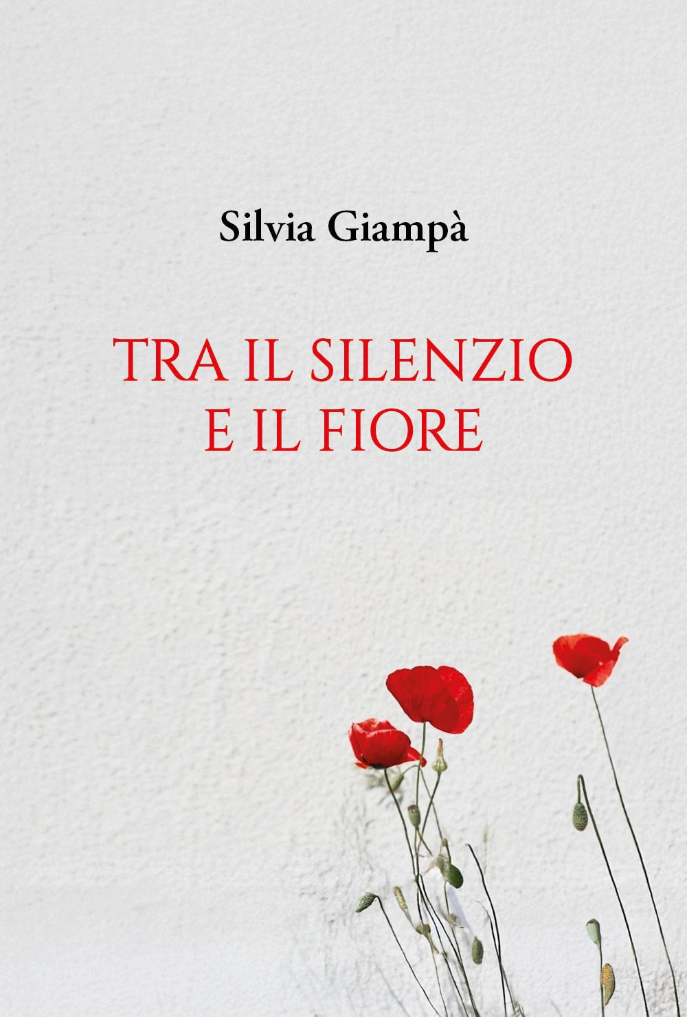 Tra il silenzio e il fiore