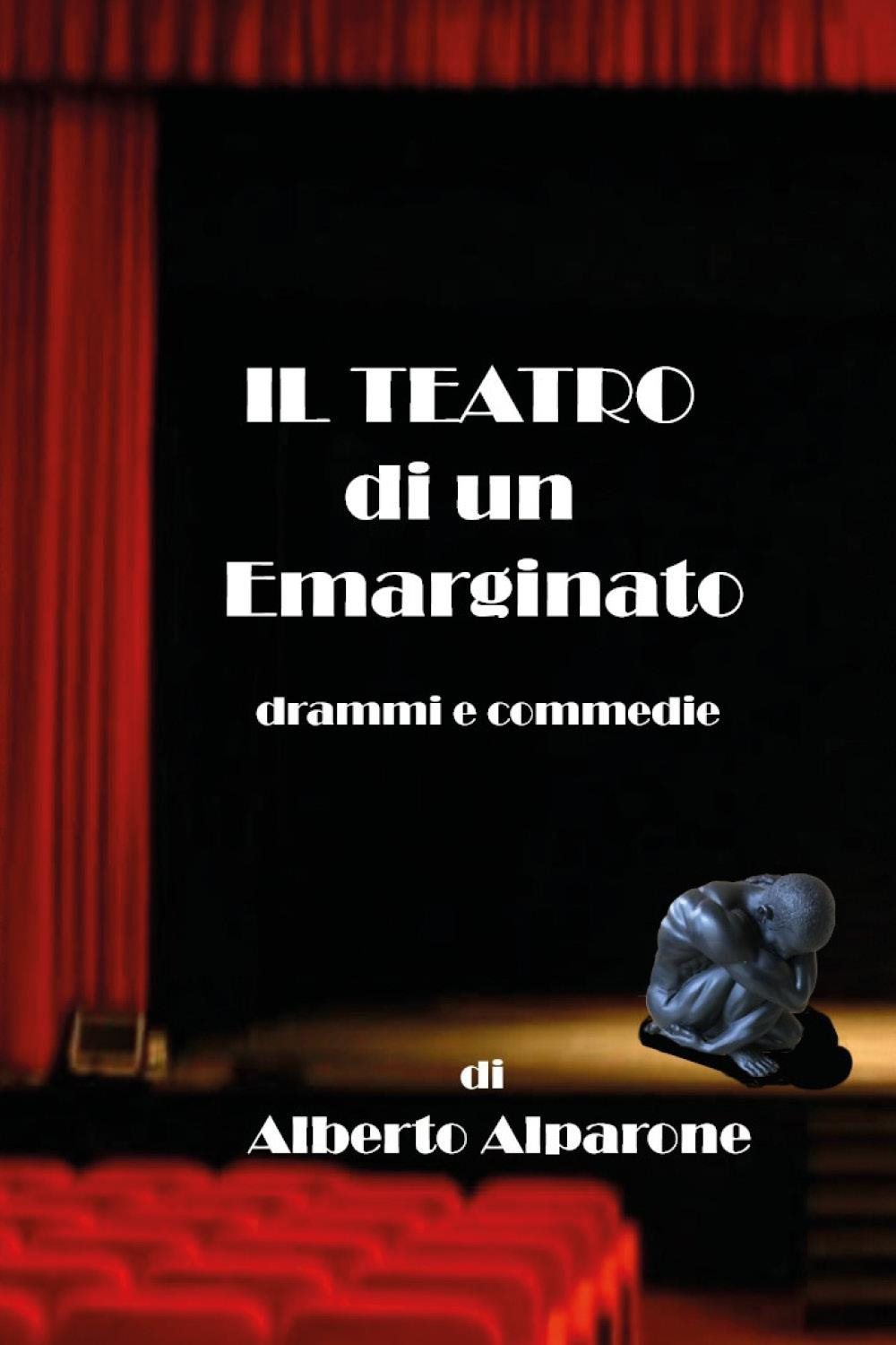 Il teatro di un emarginato