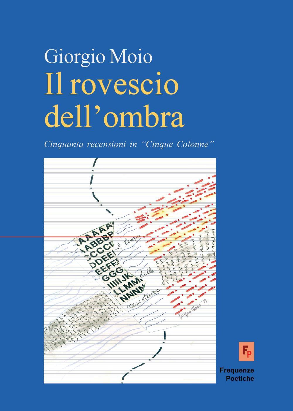Il risveglio dell'ombra. Cinquanta recensioni in «Cinque Colonne»