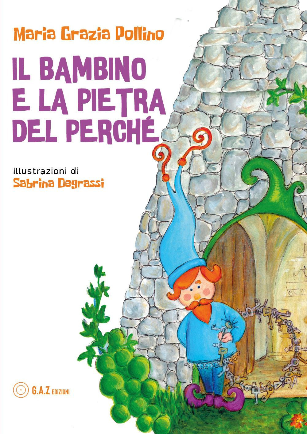 Il bambino e la pietra del perché