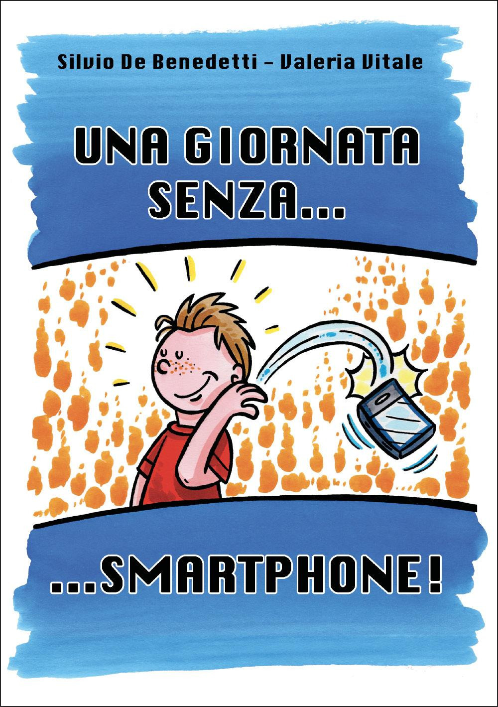 Una giornata senza...smartphone!