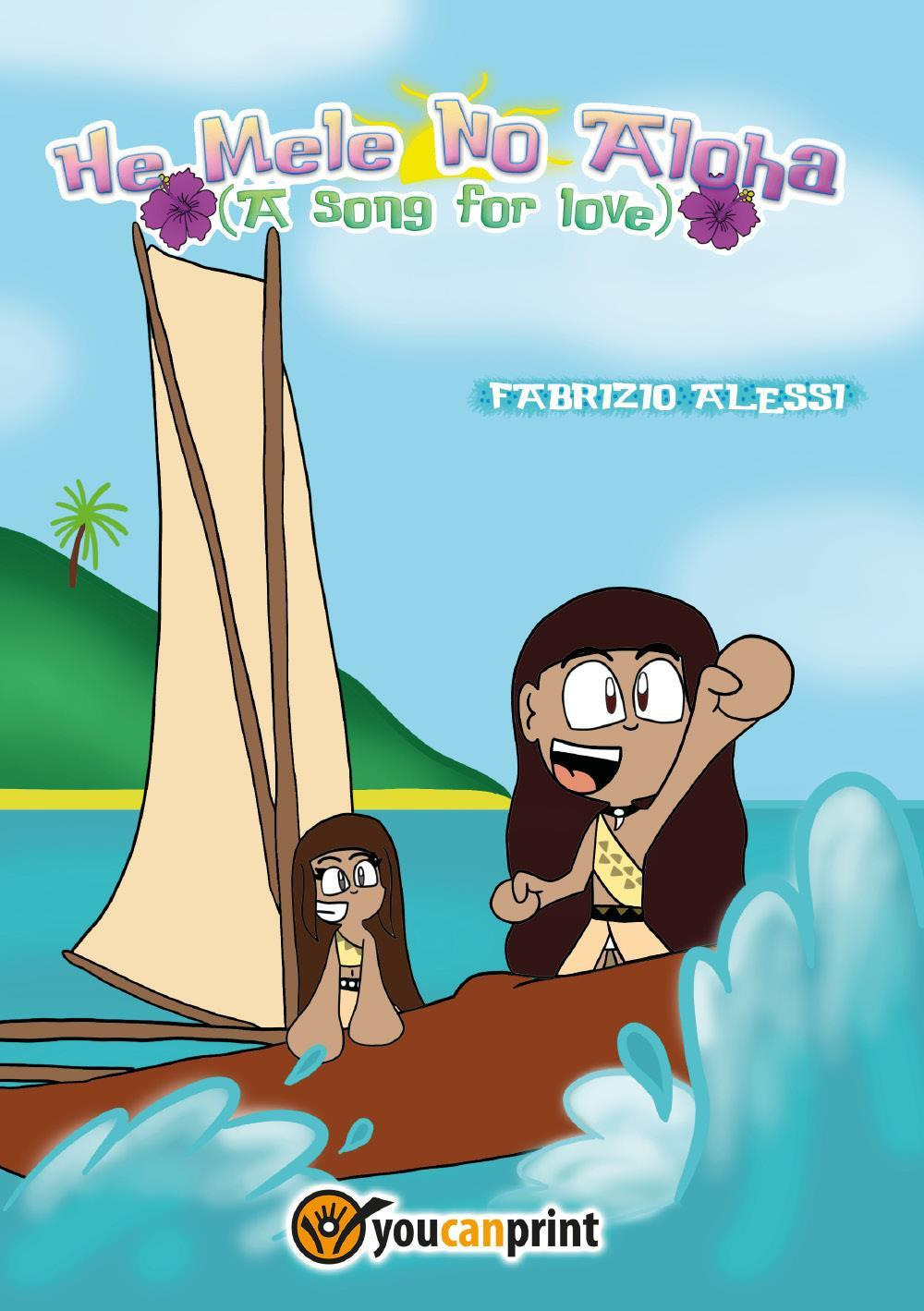 He Mele No Aloha. A song for love