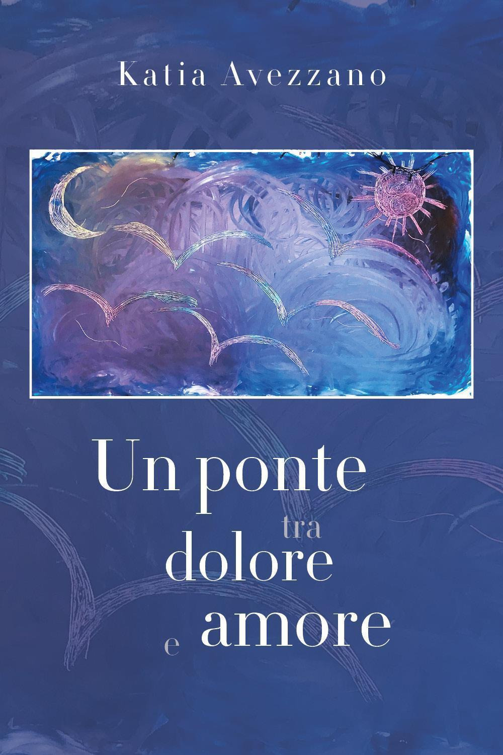 Un ponte tra dolore e amore