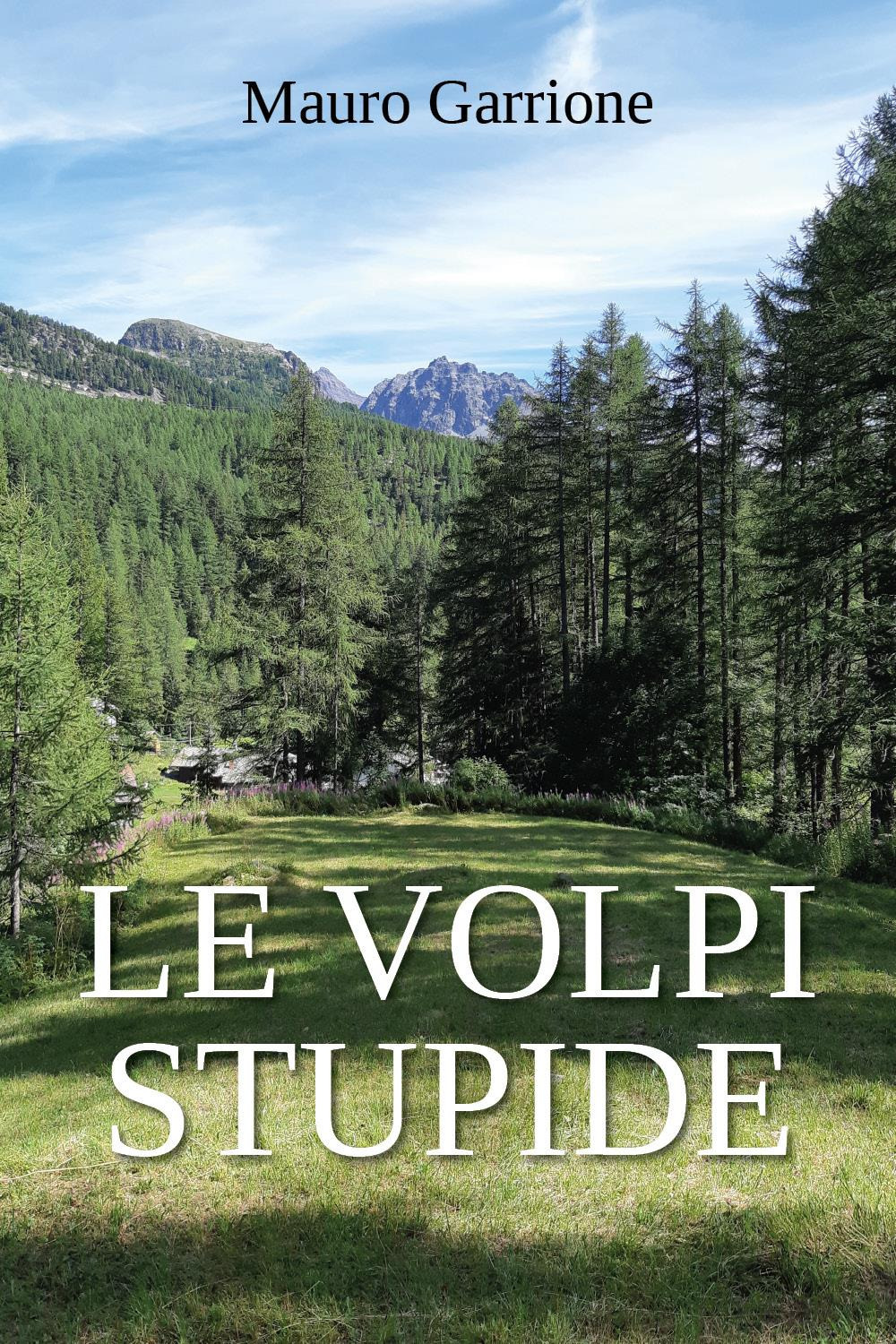 Le volpi stupide