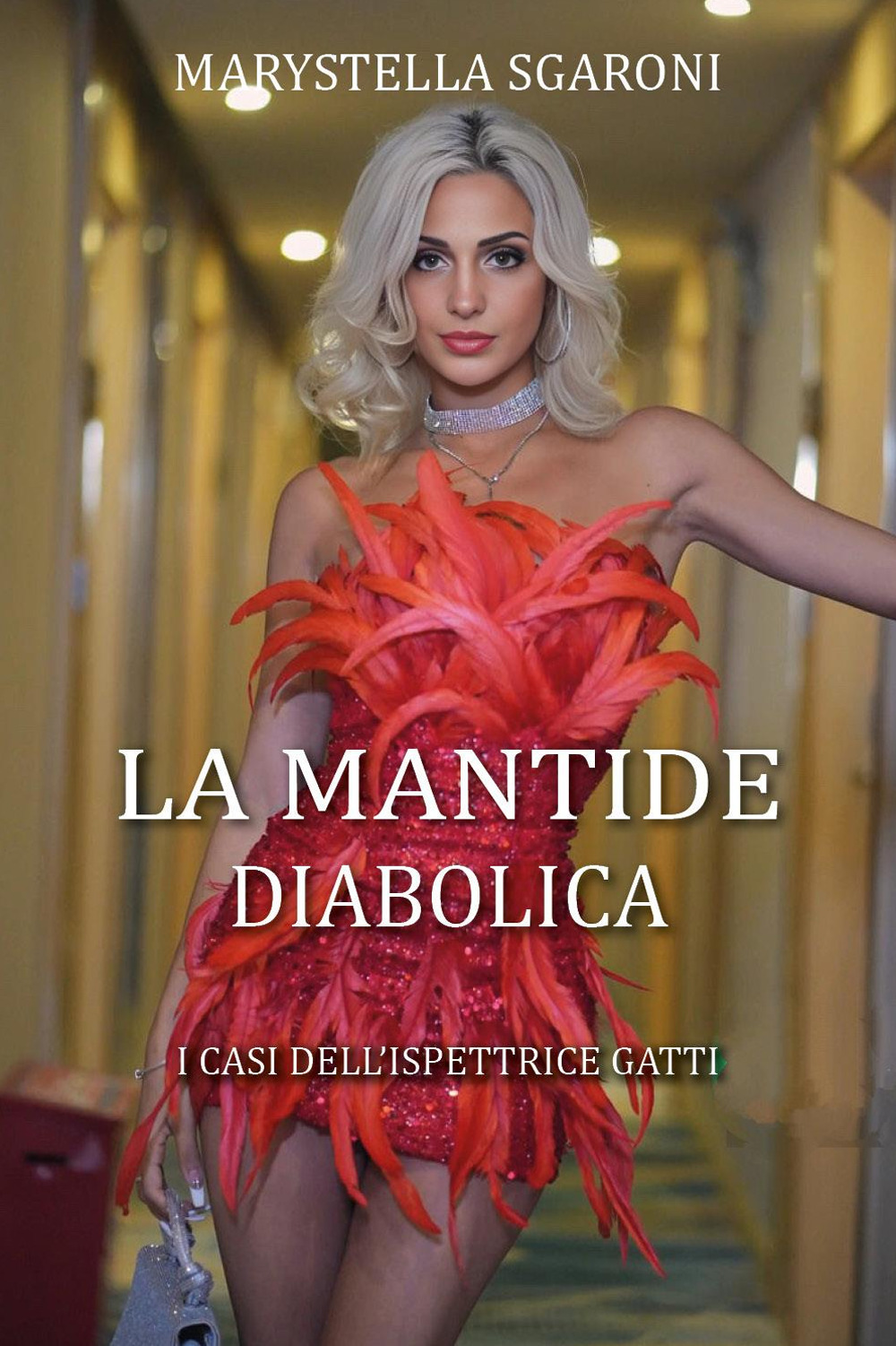 La mantide diabolica. I casi dell'ispettrice Gatti