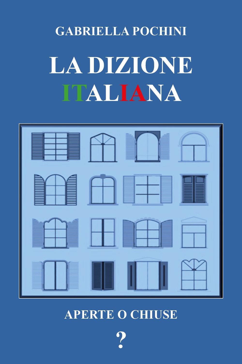La dizione italiana. Aperte o chiuse?