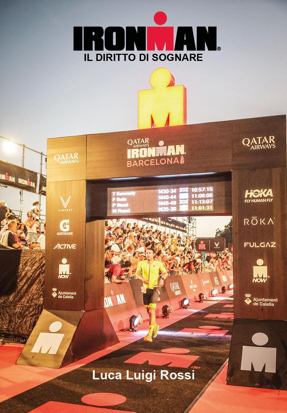 Ironman. Il diritto di sognare