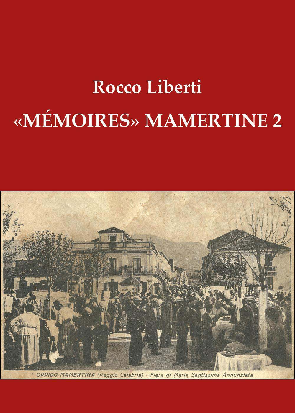 «Mémoires» Mamertine. Vol. 2