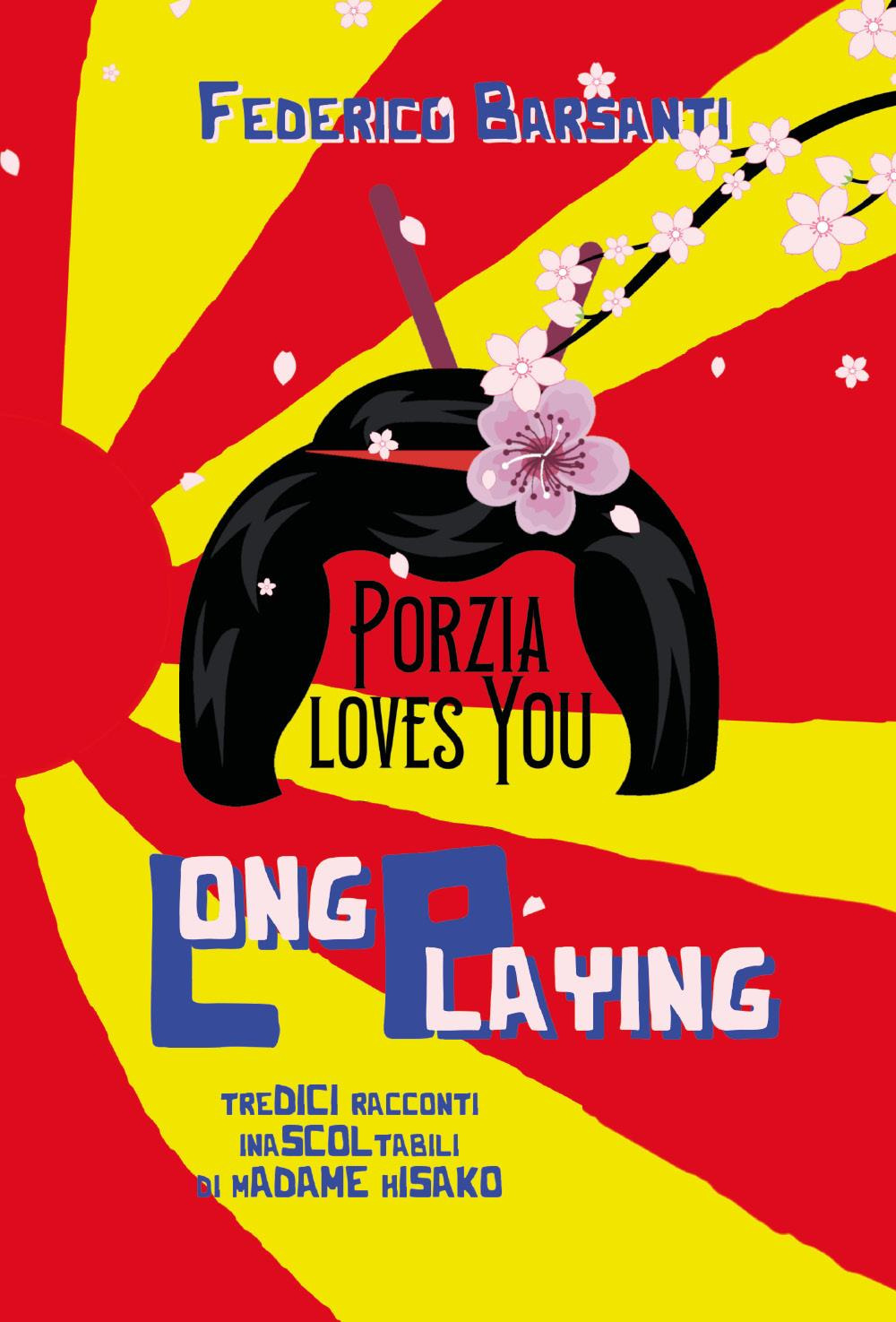 Long playing. Tredici racconti inascoltabili di Madame Hisako