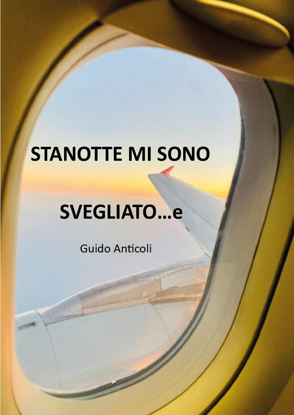 Stanotte mi sono svegliato....e