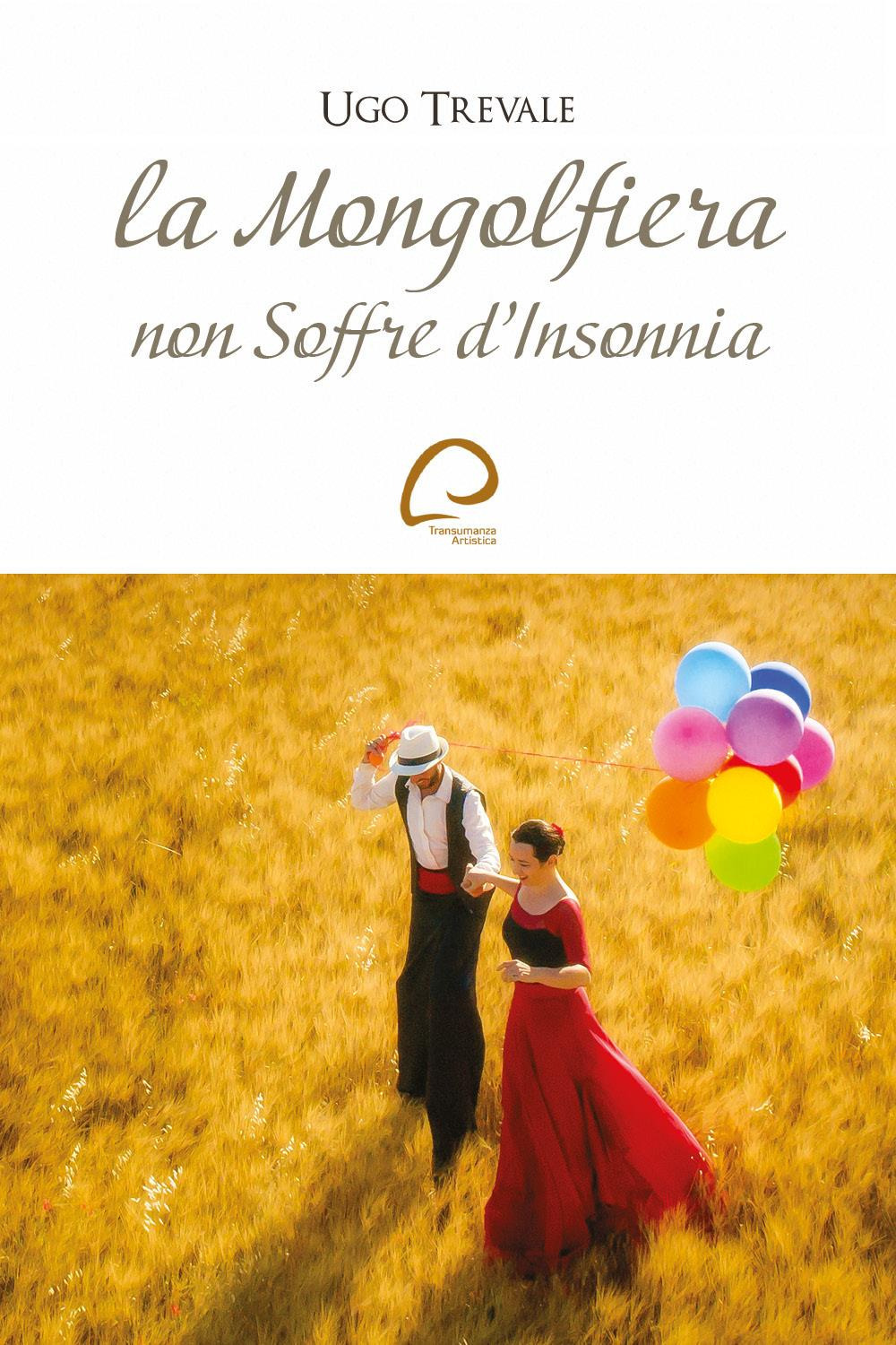 La mongolfiera non soffre d'insonnia