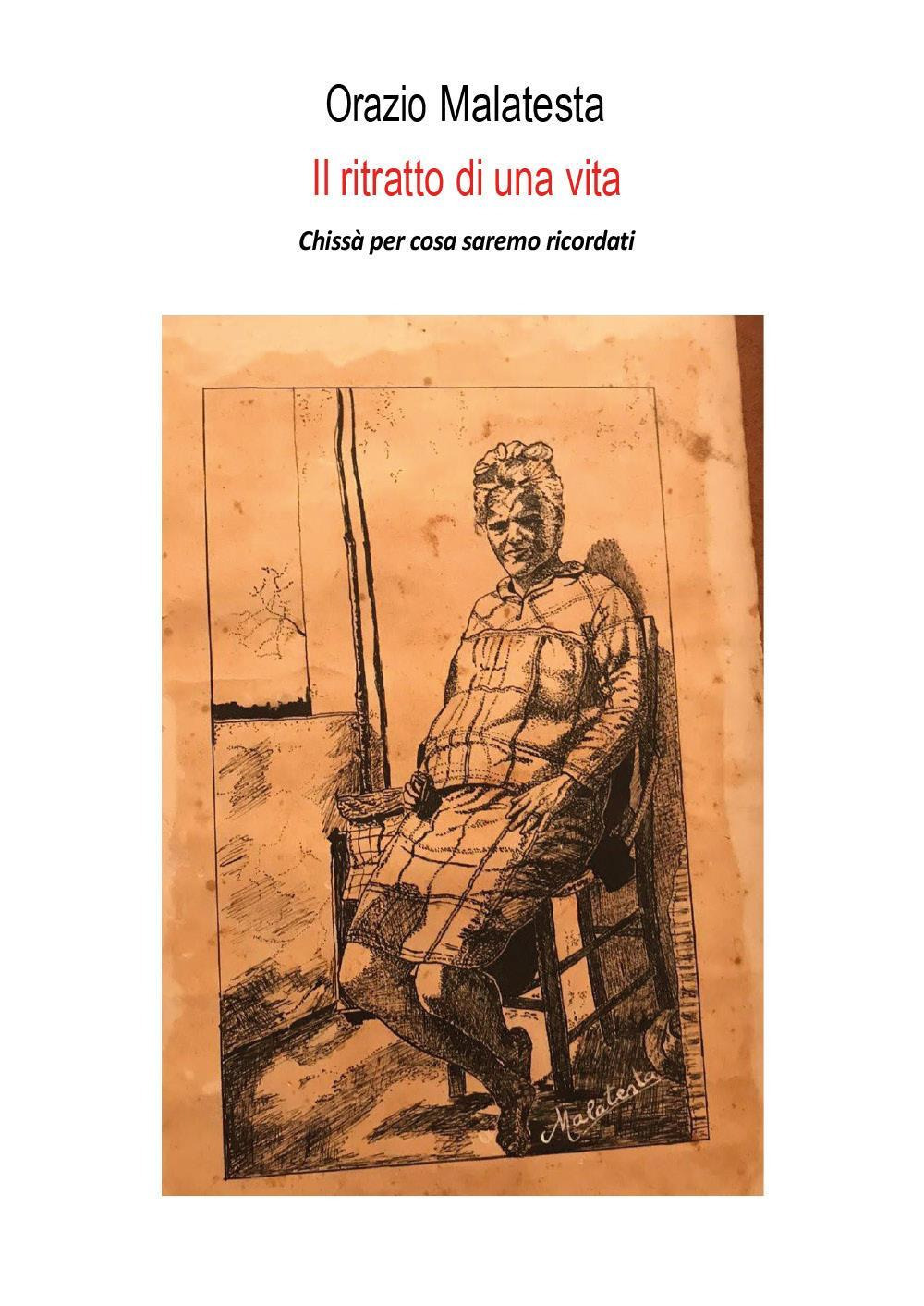 Il ritratto di una vita