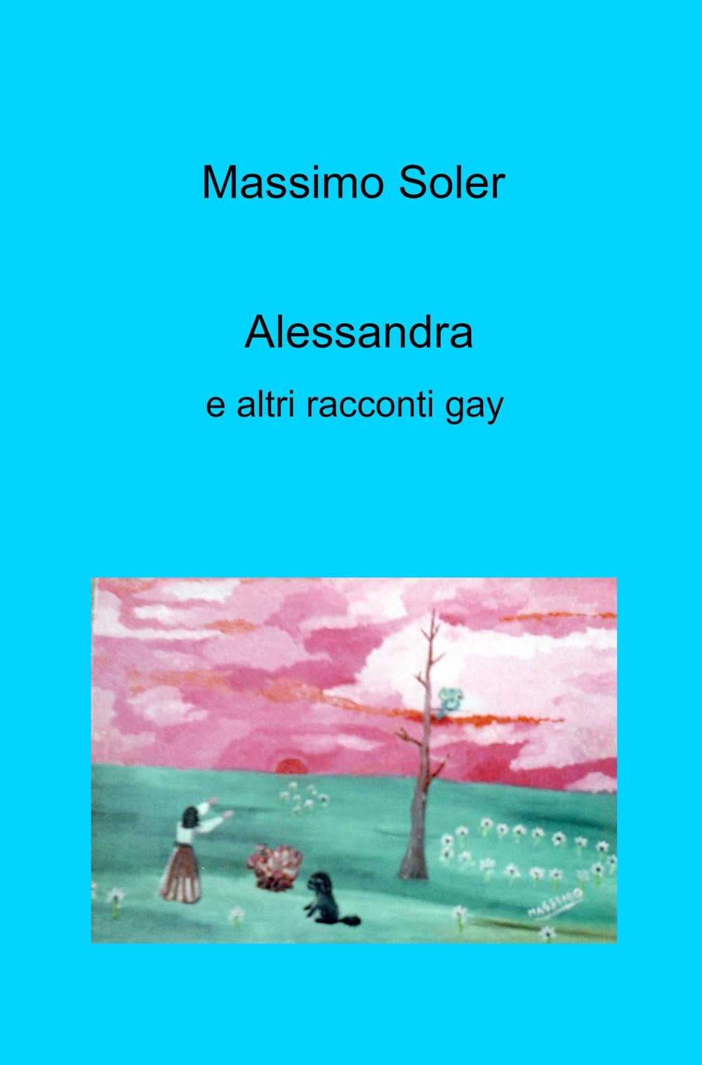 Alessandra e altri racconti gay