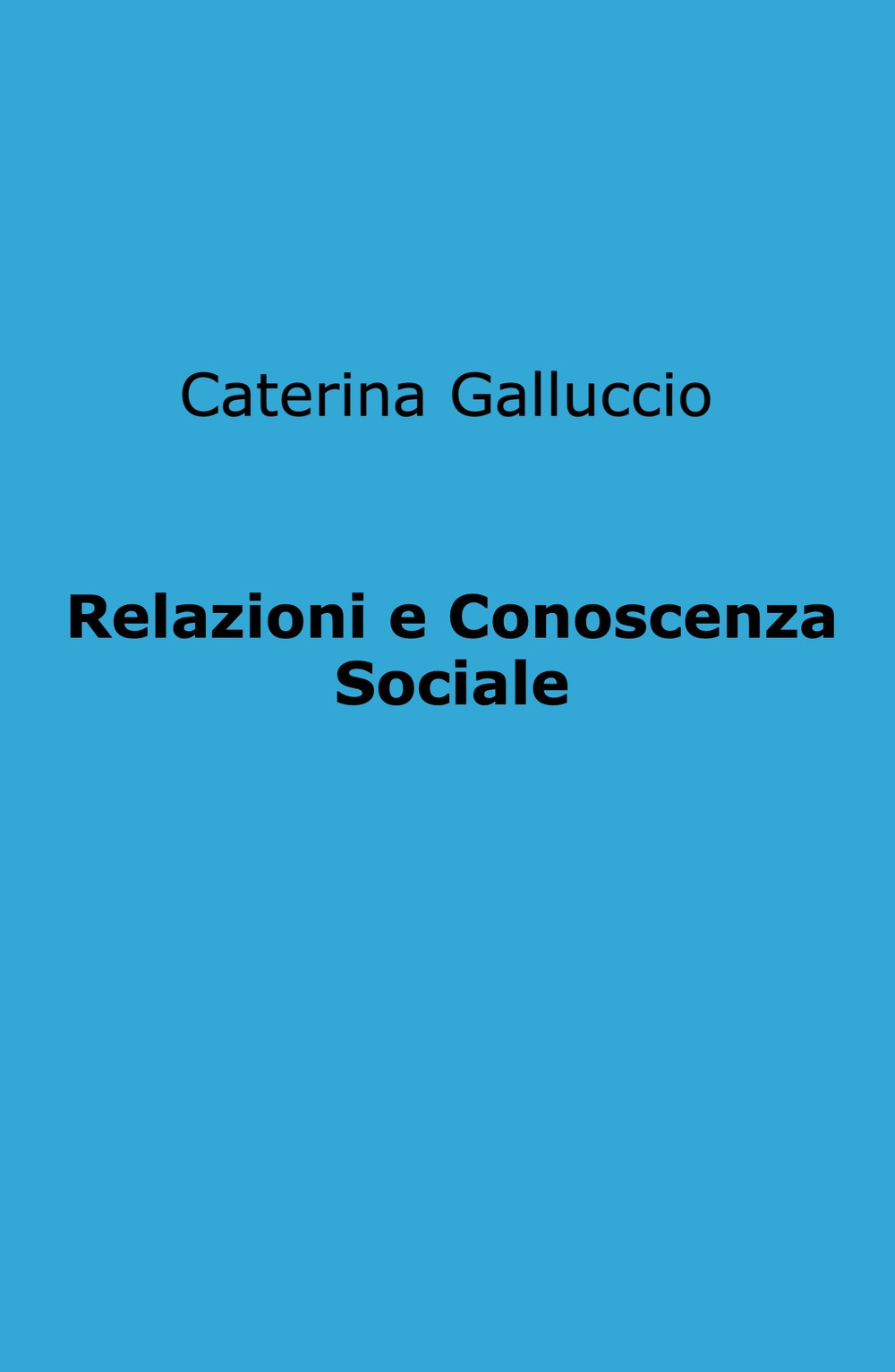Relazioni e Conoscenza Sociale