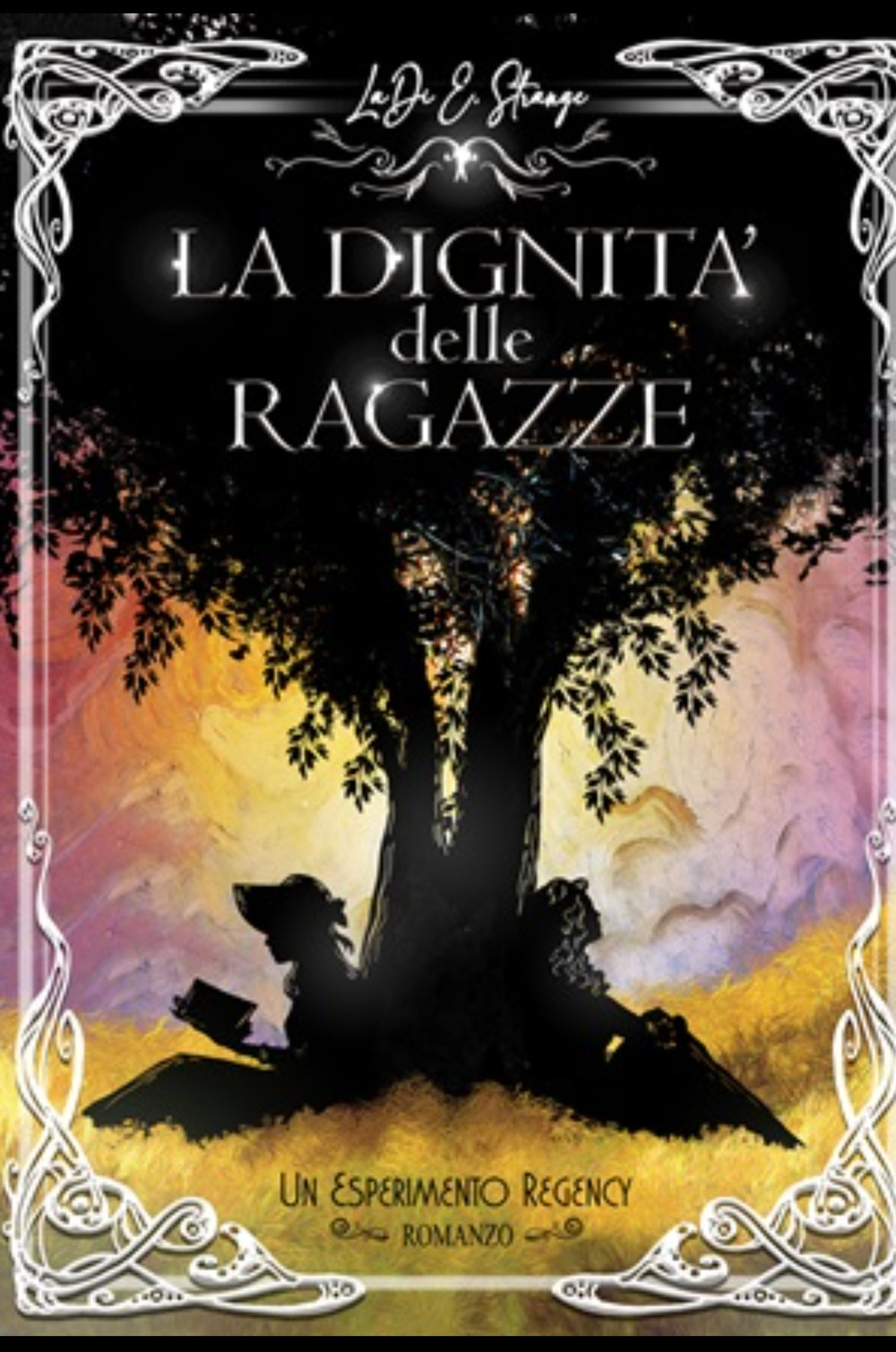 La dignita delle ragazze. Un esperimento regency
