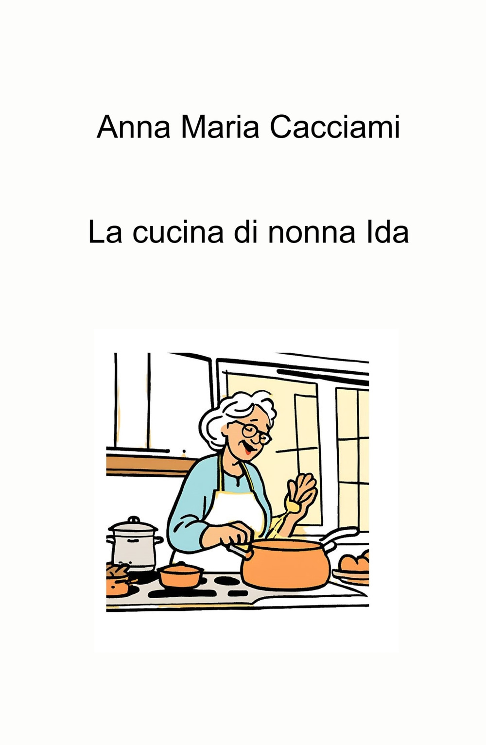 La cucina di nonna Ida