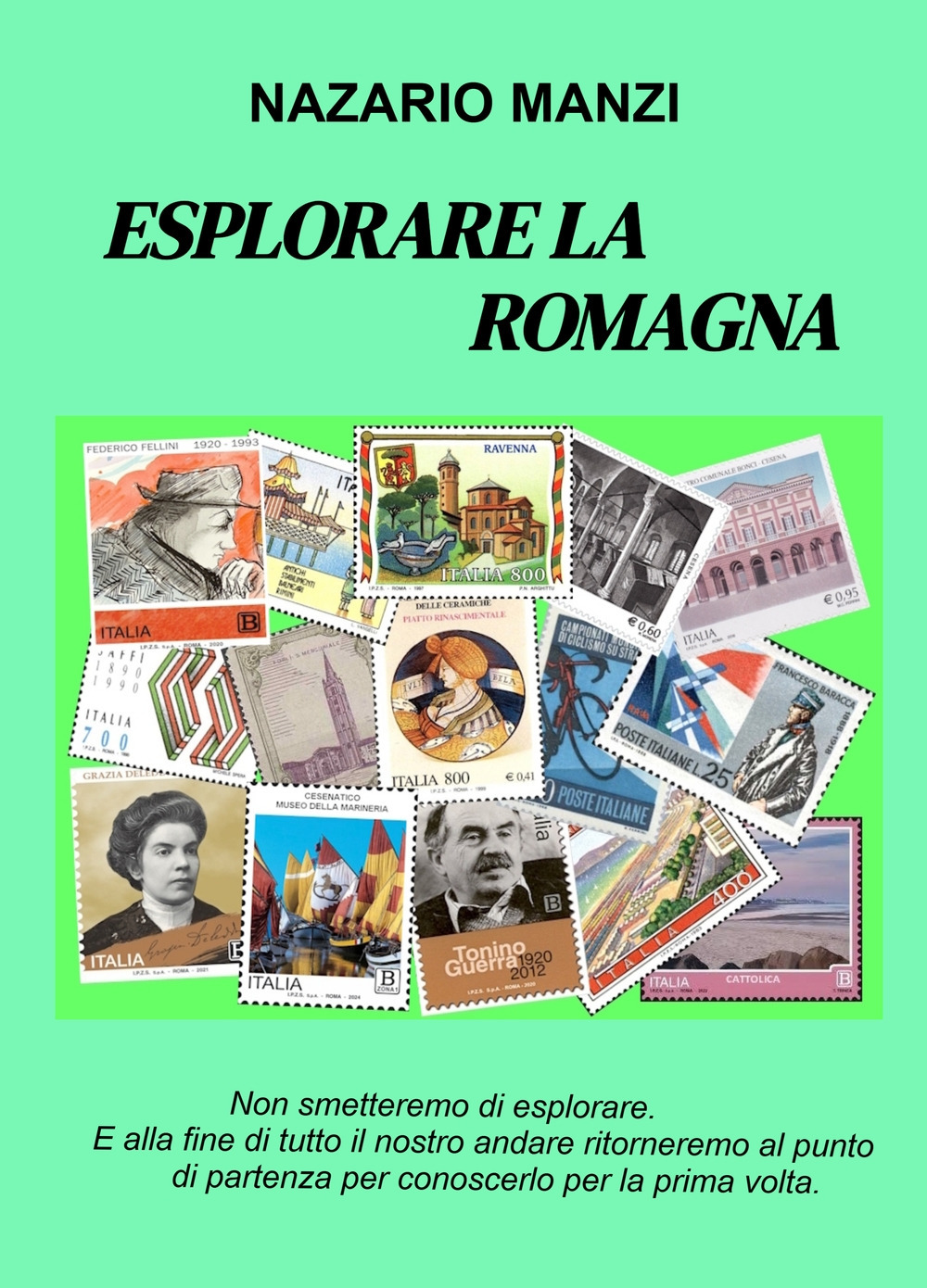 Esplorare la Romagna. Visitare le città della Romagna