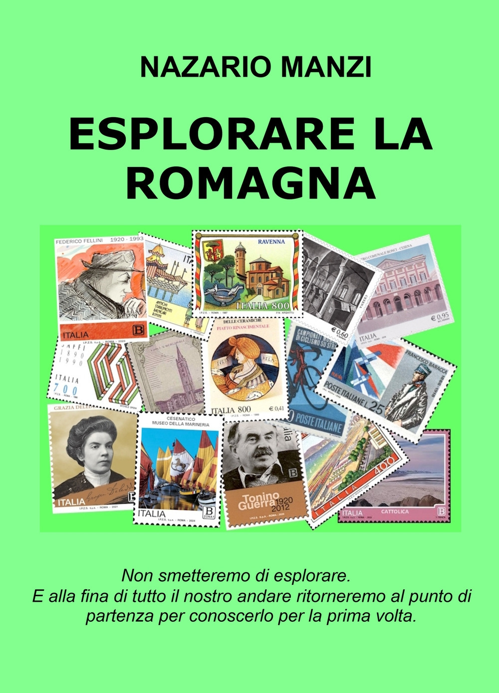 Esplorare la Romagna. Visitare le città della Romagna