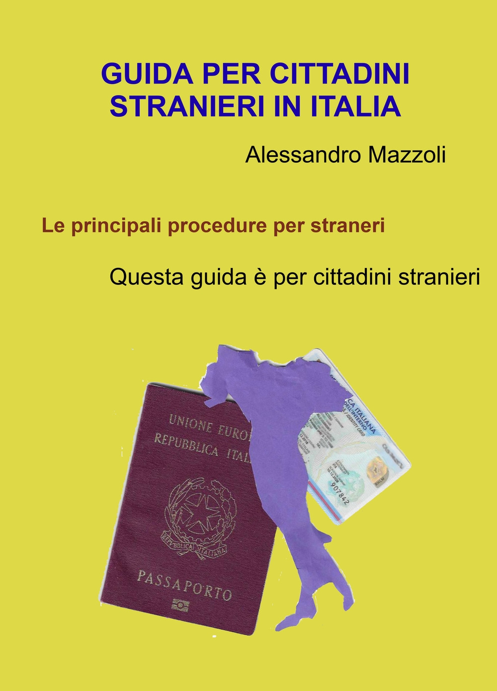 Guida per cittadini stranieri in Italia